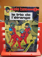 BD YOKO TSUNO LE TRIO DE L'ETRANGE....3D.02.22 - Yoko Tsuno