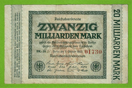 ALLEMAGNE / 20 MILLIARDEN / REICHSBANKNOTE /01 - 10 - 1923 :/ BK 18 /. 01730 /   /  Ros.115 - 20 Milliarden Mark