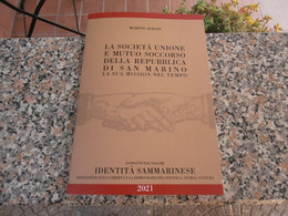 Repubblica Di San Marino - SUMS - La Sua Mission Nel Tempo - Sociedad, Política, Economía