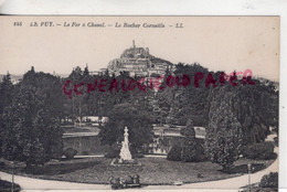 43 -  LE PUY EN VELAY - LE FER A CHEVAL - LE ROCHER CORNEILLE-   HAUTE LOIRE - Le Puy En Velay