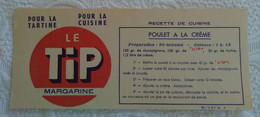 Buvard PUB Margarine LE TIP Pour Tartine Et Cuisine Recette Poulet à La Crème - Leche