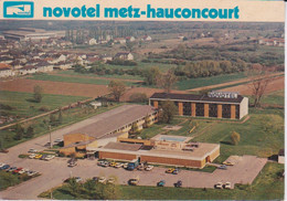 57 - HAUCONCOURT - MAIZIERES LES METZ - NOVOTEL  HOTEL SUR L'AUTOROUTE A 31 METZ - HAUCONCOURT - Other Municipalities