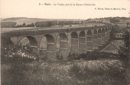 Poix * Le Viaduc Pris De La Route D'abbeville * Pont - Poix-de-Picardie