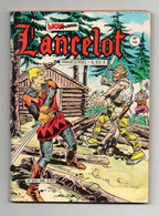 Lancelot N°140 L'aigle Et La Proie - L'épée De Feu...éditions Mon Journal De 1984 - Mon Journal