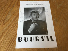 Dédicace De Bourvil Sur Programme D’un Spectacle (1952) - Handtekening