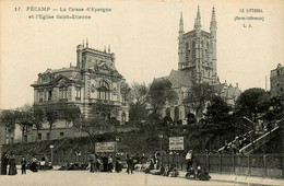 Fécamp * Vue Sur La Banque Caisse D'épargne Et église St étienne * Banco Bank - Fécamp