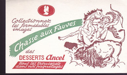 BUVARDS -  DESSERT ANCEL - CHASSE AUX FAUVES - Produits Laitiers