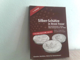 Silber Schätze In Ihrem Tresor - Numismatik