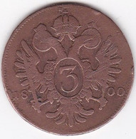 Autriche 3 Kreuzer 1800 C Prague, Francois II, En Cuivre , KM# 2115 - Oostenrijk