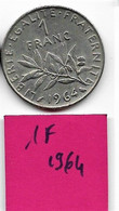 1 Franc   " Semeuse "  1964    Sup - 1 Franc