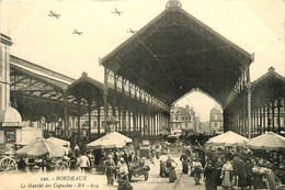 Bordeaux * Le Marché Des Capucins * Foire Marchands * La Halle - Bordeaux