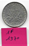 1 Franc   " Semeuse "  1970   TTB+ - 1 Franc