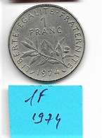 1 Franc   " Semeuse "  1974   TTB+ - 1 Franc