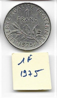 1 Franc   " Semeuse "  1975   TTB+ - 1 Franc