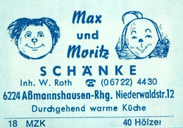 1 Altes Gasthausetikett, Schänke Max Und Moritz, Inh. W. Roth, 6224 Aßmannshausen.Rhg., Niederwaldstr. 12 #2782 - Boites D'allumettes - Etiquettes