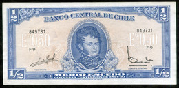 CHILE BILLETES: ½ ESCUDO 1962-1970; CAMBIO A ESCUDO. - Chili