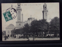 751474 . PARIS . LA PLACE DU  TROCADERO . G.I.. OBLITEREE 1910 - Andere Monumenten, Gebouwen