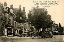 Blois * Hôtel De La Gerbe D'or * 1 Rue Du Bourg Neuf * DEBOMY Propriétaire * Automobile Voiture Ancienne - Blois