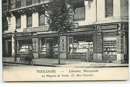 TOULOUSE - Librairie Marqueste - 7 Rue Ozenne - Le Magasin De Vente - E.H. Guitard - Toulouse