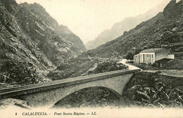 Calacuccia * Le Pont Santa Régina * Haute Corse 2B * Route - Andere & Zonder Classificatie