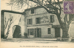 VAR  SAINT ZACHARIE  Hotel Du Lion D'Or - Saint-Zacharie