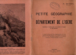 Livre - Petite Géographie Du Département De L'Isère, 1950/60, 40 Pages - Rhône-Alpes