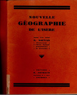 Livre - Nouvelle Géographie De L'Isère, 1930, 32 Pages - Rhône-Alpes