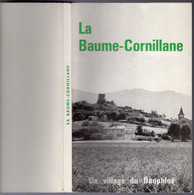 Livre - La Baume-Cornillane 1966, 2eme édition 176 Pages + Carte - Rhône-Alpes