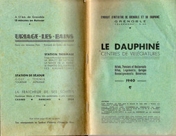 Livre - Le DAUPHINE Centres De Villégiatures, Hotels Restaurants Villas Logements Garages Etc. 128 Pages 1940 - Rhône-Alpes