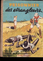 Livre BD Ancienne Yves Dermeze - Prisonnier Des Étrangleurs - 1945 - Éditions S.A.E.T.L - Altre Riviste