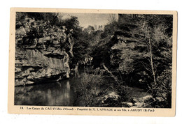 ARUDY - 64 - Béarn - Les Gorges Du CAU (Vallée D'Ossau) - Propriété De X. LAPRADE Et Ses Fils à Arudy - Arudy