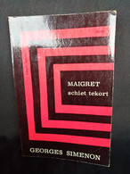 Maigret Schiet Tekort  - Georges Simenon - Detectives En Spionage