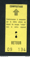 Ticket RATP Métro Parisien Années 70 Paris "Contremarque Retour Métro / RER" - Europa