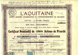 1918 TITRE NOMINATIF L AQUITAINE ALIMENTATION APPROVISONNEMENT SUD OUEST Bègles Bordeaux  Mr Andreucceti RARE B.E. - Agricoltura
