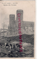 43- LE PUY EN VELAY - EGLISE DES CARMES- LAVEUSES - Le Puy En Velay