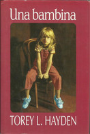 TOREY HAYDEN - Una Bambina. - Tales & Short Stories