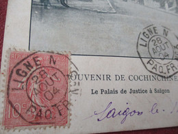 Sur CPA  Palais De Justice De Saïgon Cachet Maritime X2  Ligne N Paq.FR.N°3 28/0/1904 - Scheepspost