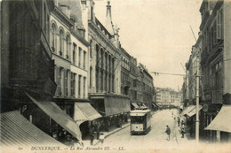 Dunkerque * La Rue Alexandre III * Tramway Tram - Dunkerque