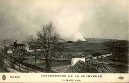 ÉVÉNEMENTS - Catastrophe De La Courneuve En 1918 - L 117091 - Catastrophes