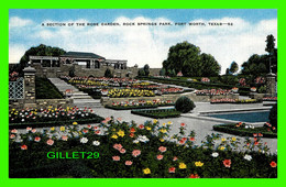 FORT WORTH, TX - A SECTION OF THE ROSE GARDEN, ROCK SPRINGS PARK -  PUB BY ATLAS NEWS SHOP - - Fort Worth