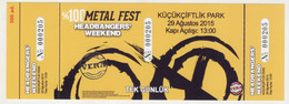 HEADBANGERS' WEEKEND,%100 METAL FEST 2015 TICKET ISTANBUL TURKEY - Tickets De Concerts