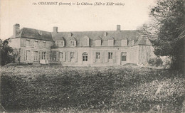 OISEMONT : LE CHATEAU - Oisemont