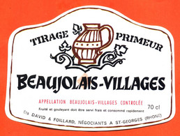 Etiquette Ancienne Neuve De Vin Beaujolais Primeur David Foillard à Saint Georges - 70 Cl - Beaujolais