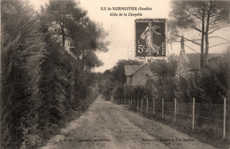 Noirmoutier * Allée De La Chapelle * Route Chemin - Noirmoutier