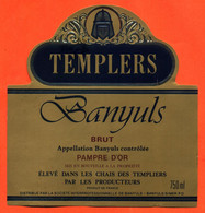 Etiquette De Vin Banyuls Templiers Pampre D'or à Banyuls Sur Mer - 75 Cl - Languedoc-Roussillon