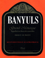 Etiquette Neuve De Vin Banyuls Grand Monarque Templiers à Banyuls Sur Mer - 75 Cl - Gaillac