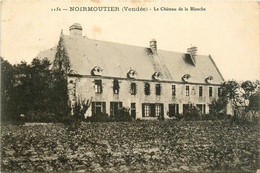 Noirmoutier * Le Château De La Blanche - Noirmoutier