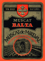 Etiquette Ancienne Neuve De Vin Doux Naturel Muscat De Mireval Léon Botta à Sète - 75 Cl - Languedoc-Roussillon