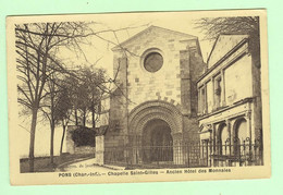 L927 - PONS - Chapelle Saint Gilles - Ancien Hôtel Des Monnaies - Pons