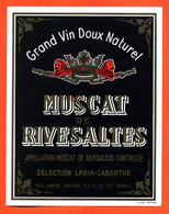 Etiquette Ancienne Neuve De Vin Doux Naturel Muscat De Rivesaltes Labia Labarthe à Sète - Languedoc-Roussillon